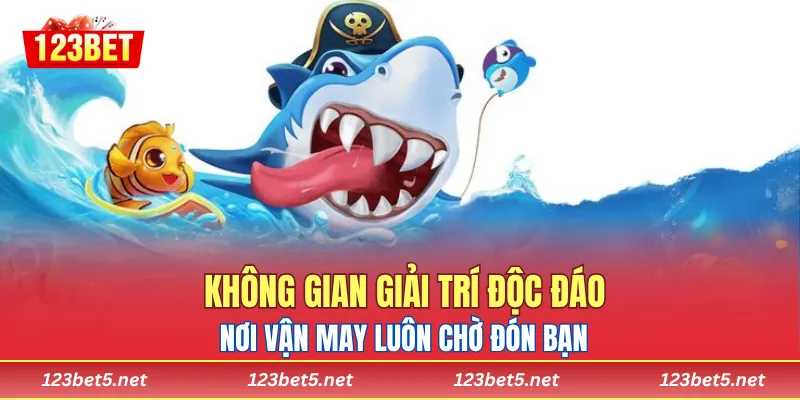 Không gian giải trí độc đáo nơi vận may luôn chờ đón bạn
